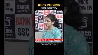 IBPS PO MOCK INTERVIEW #ibps #ibpspo #ibpsinterview #ibpspo2025 #ibpspo