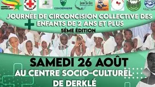 DIEUPPEUL-DERKL&Eacute; : JOURN&Eacute;E DE CIRCONCISION COLLECTIVE DES ENFANTS  PLUS DE 200 GAR&Ccedil;ONS ACCUEILLIS ..
