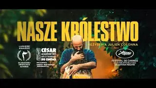 Nasze kr&oacute;lestwo - polski zwiastun (w kinach od 22 sierpnia 2025)