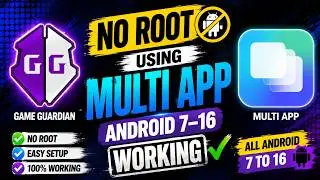 Game Guardian No Root Using Multi App | Android 7–16 Working