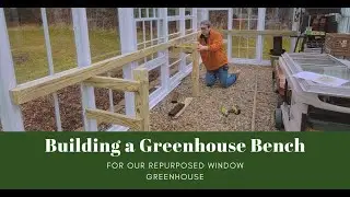 Building a Greenhouse Bench :: Custom & DIY