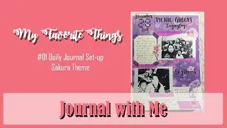 Journal with me #1 | Sakura Theme | Limelight journal | Paperang P2