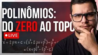 POLINÔMIOS | DO ZERO A EPCAR