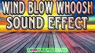 Wind Blow Whoosh Sound Effect