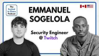 The MINDSET Behind a Successful Tech Intern | Emmanuel Sogelola, Security Engineer @ Twitch