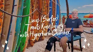 Lucas (Surfer) Treats Knee Injury with Hyperbaric Chamber - Hawai'i House