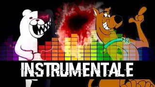 ♫ INSTRUMENTALE - Scooby-Doo VS Monokuma
