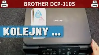 BROTHER DCP-J105 🖨️ Kolejny na serwisie