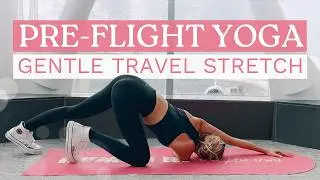 10 Min Pre-Flight Yoga ✈️ Airport & Travel Stretches to Prepare Your Body for Flying