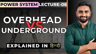 Overhead Vs Underground Distribution System | Power System for GATE