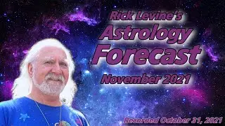 Rick Levine's Astrology Forecast for November 2021: CHANGE COMES SLOWLY