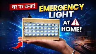 🚨 Make an Emergency Light at Home | DIY Electronics Project