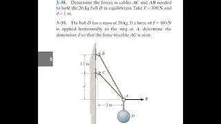 Statics 3.38 - Determine the forces in cables AC and AB needed to hold 20 kg ball - Explained*
