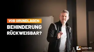 VOB Grundlagen: Sind Behinderungsanzeigen r&uuml;ckweisbar aus Sicht des Auftraggebers?