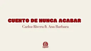 🎤🌙 Karaoke CUENTO DE NUNCA ACABAR - Carlos Rivera ft. Ana Barbara