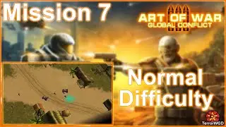 Art Of War 3: Global Conflict│Mission 7│Avayo Village│Normal Difficulty