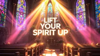 Lift Your Spirit Up &ndash; Have Faith, Joy, and Hope | Lenzspot