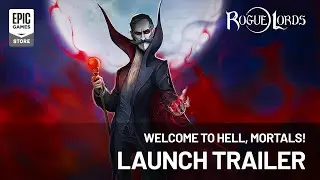 Rogue Lords | Launch Trailer