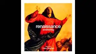 Renaissance The Masters Series Part 01 The Awakening Dave Seaman 2000 HQ Opus 
