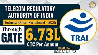 TELECOM REGULATORY AUTHORITY OF INDIA || Technical Officer Recruitment - 2025