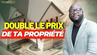 Comment Vendre Un Bien Immobilier Deux fois plus Cher ?