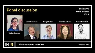 The future of workplace accessibility - Panel discussion - Inclusive Innovations 2023