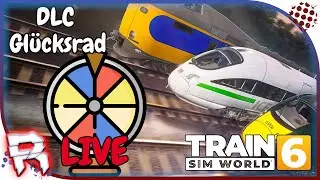 TSW 6 🚂 | DLC GLÜCKSRAD | SUPERCHAT WUNSCH #169 | LIVE | (German/Deutsch) | Train Sim World 6