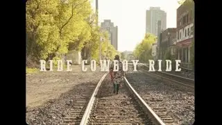 Ride Cowboy Ride- Dana Debolt (Music Video)
