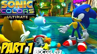 Sonic Colors Ultimate Gameplay Walkthrough Part 1 - Tropical Resort