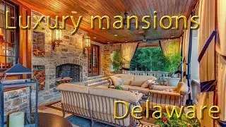 Luxury mansions for sale in Delaware. Dream houses in Delaware. Luxury mansions.