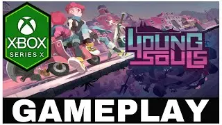 YOUNG SOULS | Xbox Series X Gameplay