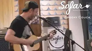 Spooky Couch - Final Sound | Sofar Honolulu