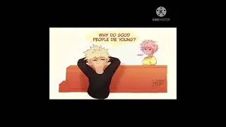 Why do the good people die first.