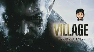 Resident Evil 8 Village - Walkthrough - Standard - Get the Ball Rolling - No commentary
