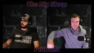 The Big Sleep Podcast #32 | OLED Burn / Gaming News / Music / Politics