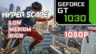 Hyper Scape || GT 1030 + i3 7100 Performance Test || 1080p Low, Medium, High Settings Benchmark
