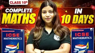 Class 10 Complete MATHS In 10 Days | ICSE Board