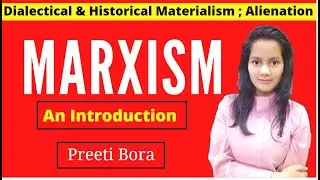 Marxism Explained: Dialectical Materialism, Historical Materialism & More