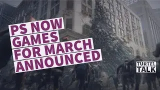 NEW PS NOW Games for MARCH