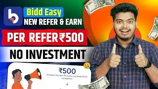 🔥 2025 Best Refer and Earn App ₹500 Every Refer | Without Investment | New Earning App Today 