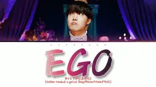 BTS (방탄소년단) - Outro: Ego (Color Coded Lyrics Eng/Rom/Han/가사)