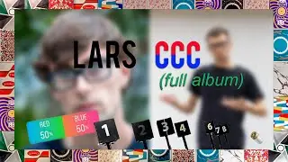 Lars mayrand ccc 2019 (full album)