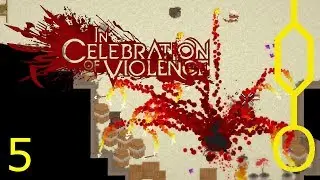 In Celebration of Violence 05: Nexus