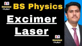 Excimer Laser | BS Physics