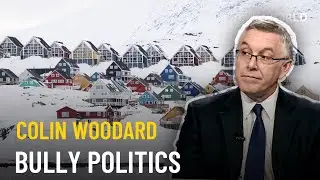 Trump vs. NATO? Why Greenland could break the Alliance | Colin Woodard