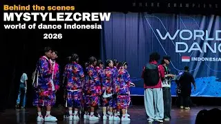 Behind the scene MYSTYLEZ CREW at WORLD OF DANCE INDONESIA 2026 