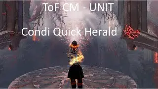 ToF CM - Condition Quickness Herald PoV - UNIT
