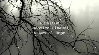 Petricor | Ludovico Einaudi & Daniel Hope | ☾☀