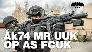 ARMA 3 RHS KOTH: AK-74 MR UUK OP as fcuk