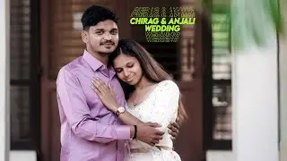 Day 03 | CHIRAG & ANJALI - WEDDING